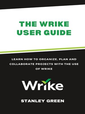 cover image of THE WRIKE USER GUIDE